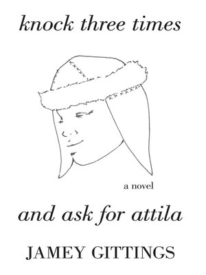 cover image of Knock Three Times and Ask for Attila